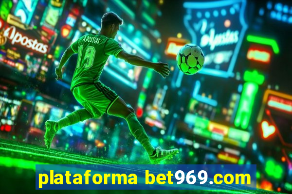 plataforma bet969.com