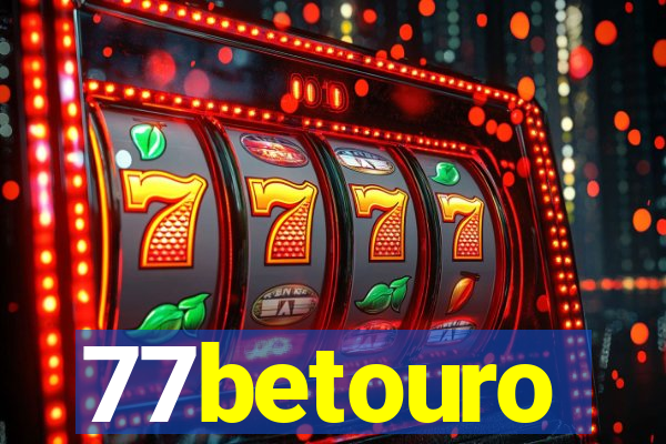 77betouro