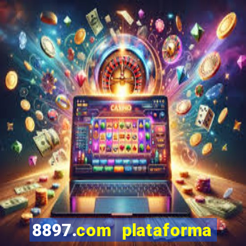 8897.com plataforma de jogos