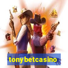 tonybetcasino