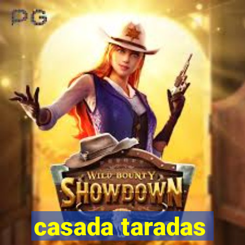 casada taradas