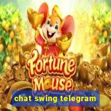 chat swing telegram