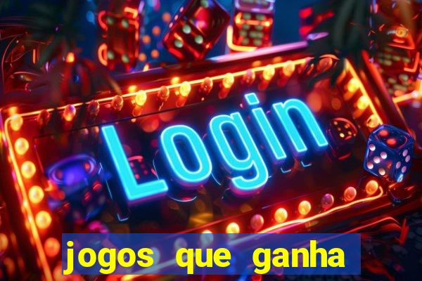 jogos que ganha dinheiro de verdade no pix na hora