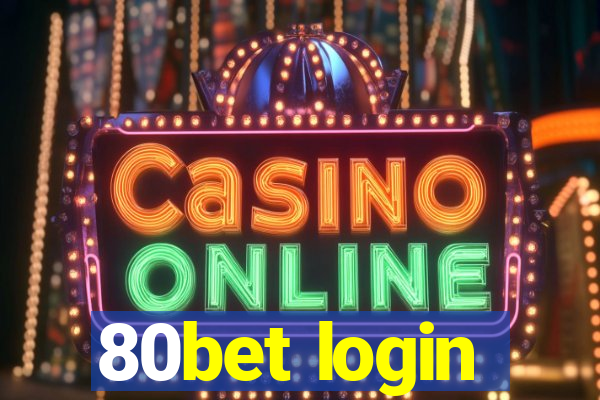 80bet login