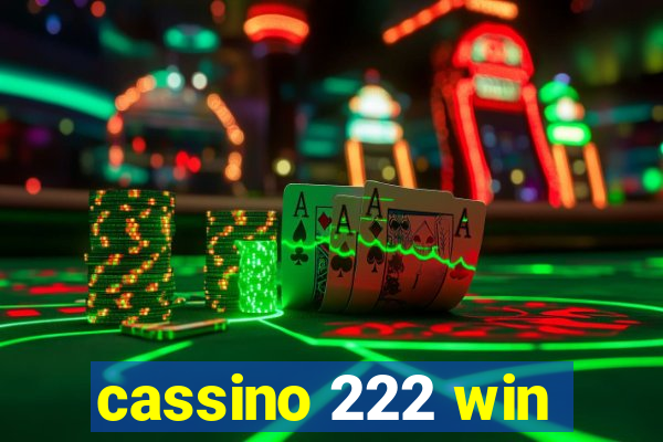 cassino 222 win