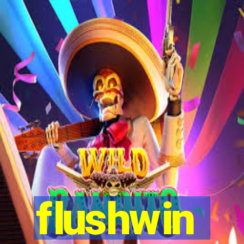 flushwin