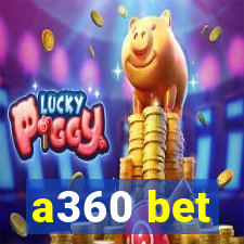 a360 bet