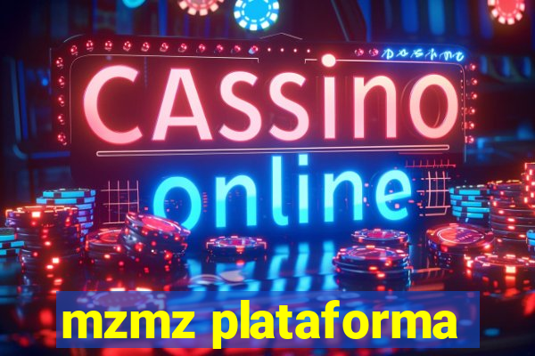 mzmz plataforma