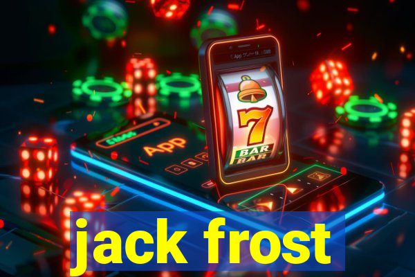 jack frost