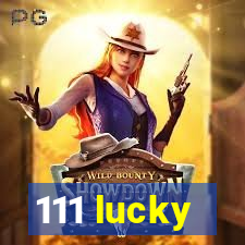 111 lucky