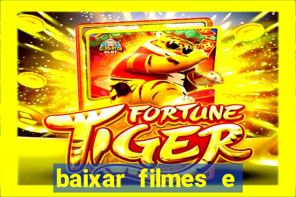 baixar filmes e series mp4