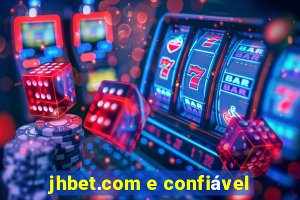 jhbet.com e confiável