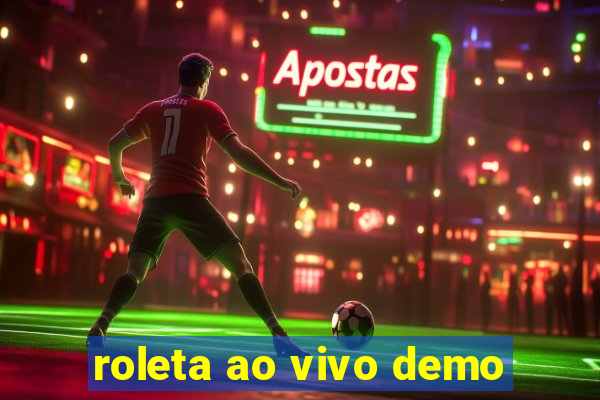 roleta ao vivo demo