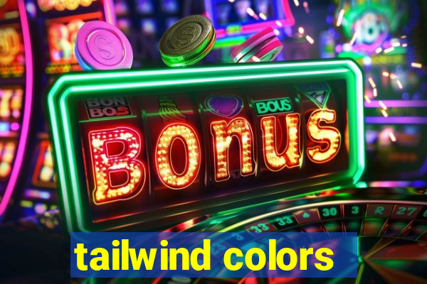 tailwind colors