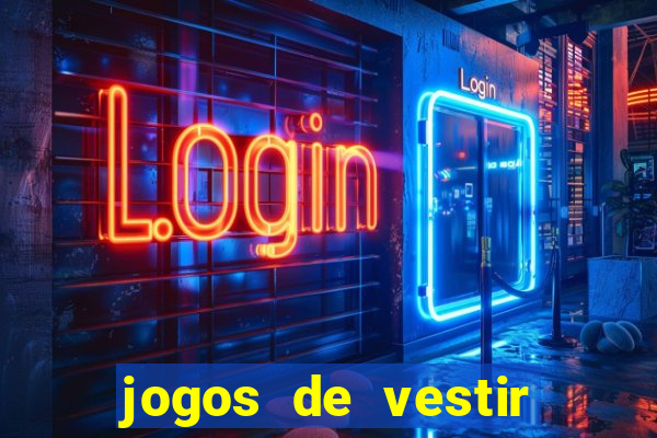 jogos de vestir click jogos