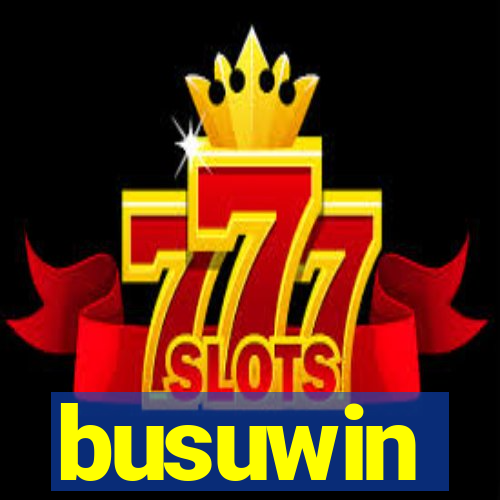 busuwin