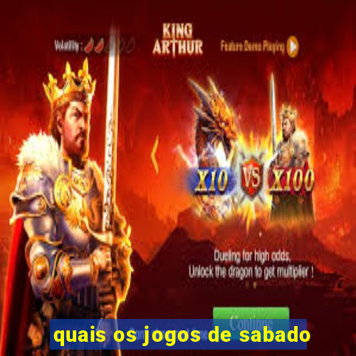 quais os jogos de sabado