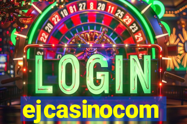 ejcasinocom