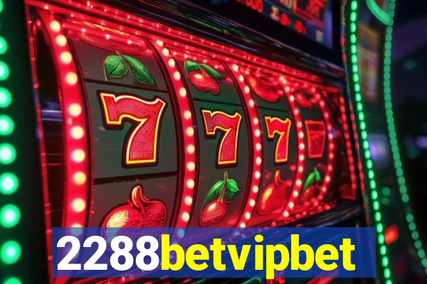 2288betvipbet