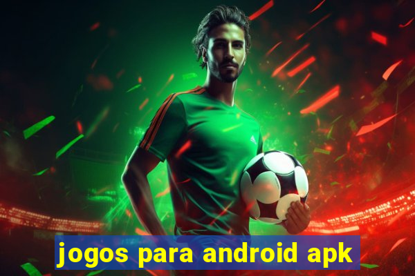 jogos para android apk