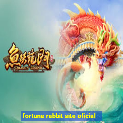 fortune rabbit site oficial