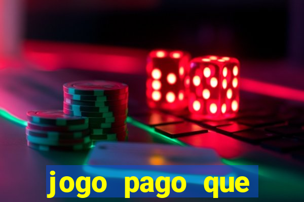 jogo pago que ganha dinheiro