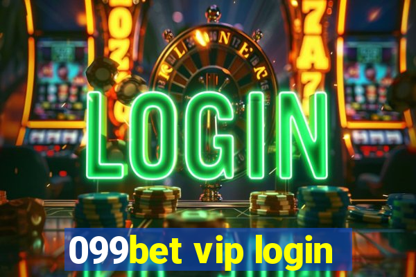 099bet vip login