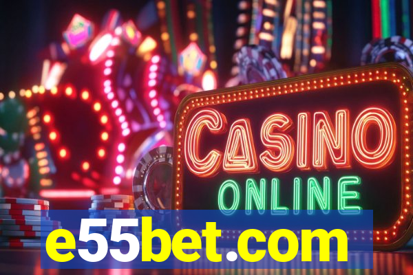 e55bet.com