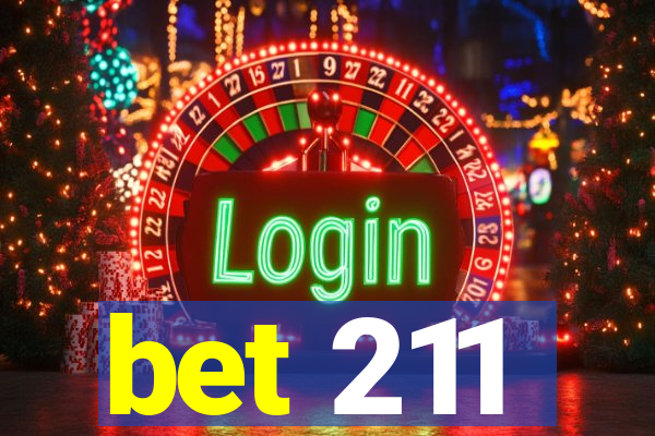 bet 211