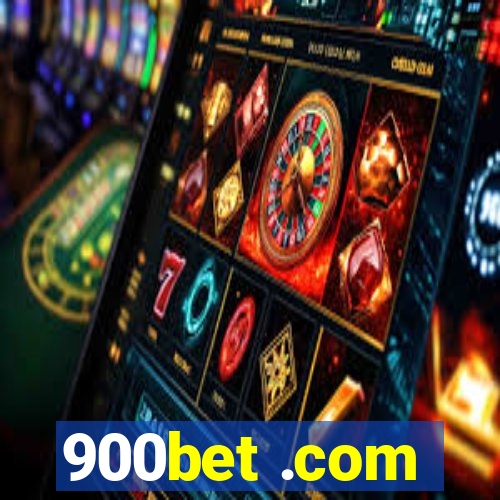 900bet .com