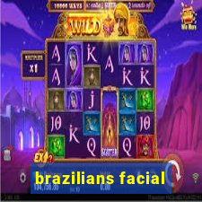 brazilians facial