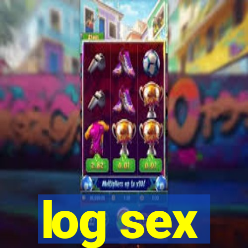 log sex