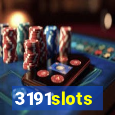 3191slots