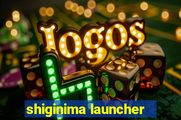 shiginima launcher