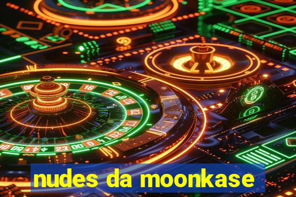 nudes da moonkase