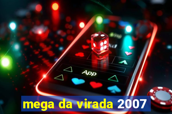 mega da virada 2007