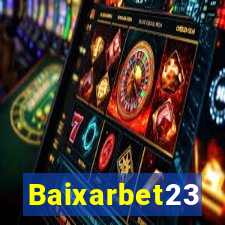 Baixarbet23