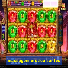 massagem erotica santos