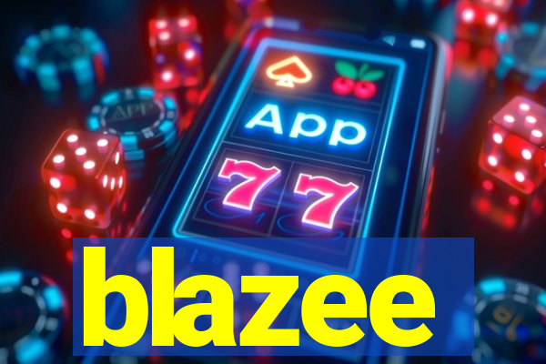 blazee