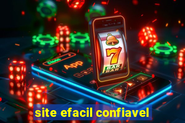 site efacil confiavel