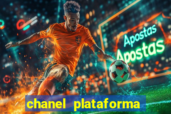 chanel plataforma de jogo