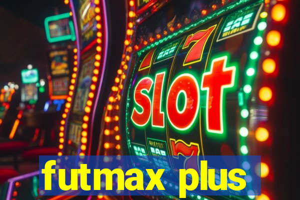 futmax plus