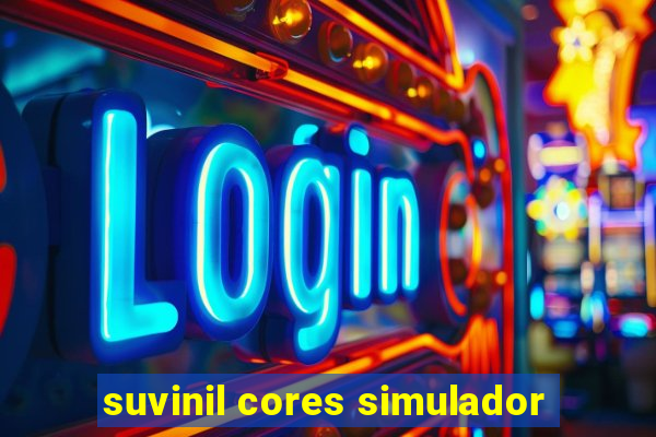 suvinil cores simulador