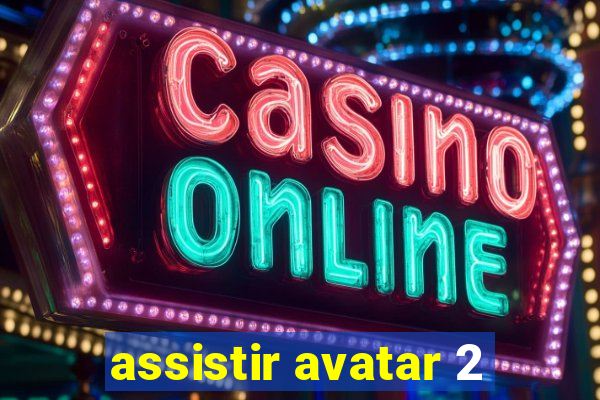 assistir avatar 2