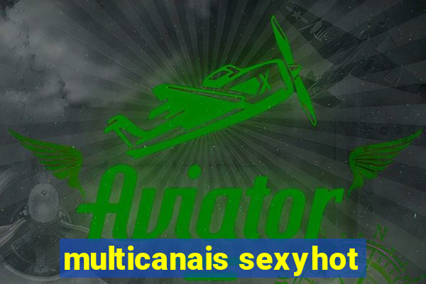 multicanais sexyhot