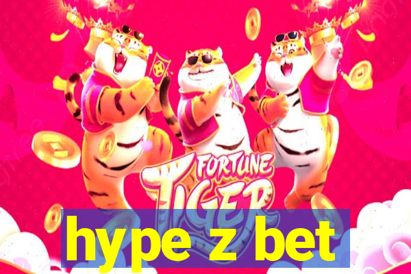 hype z bet