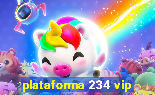 plataforma 234 vip