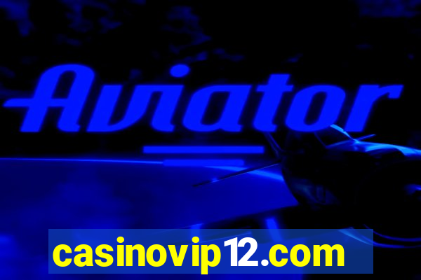 casinovip12.com