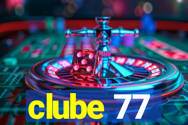 clube 77