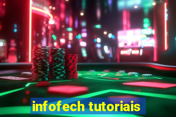 infofech tutoriais